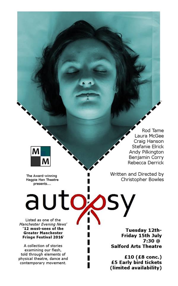 AUTOPSY Stefanie Elrick Christopher Bowles Manchester Fringe Theatre